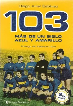 103. Más de un siglo azul y amarillo