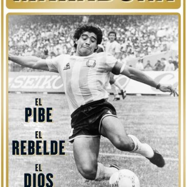 Maradona el pibe, el rebelde el Dios