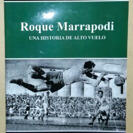 Roque Marrapodi. Una historia de alto vuelo