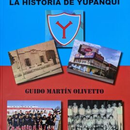 85 AÑOS EN CELESTE Y ROJO – LA HISTORIA DE YUPANQUI
