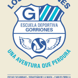 Los Gorriones. Una aventura que perdura