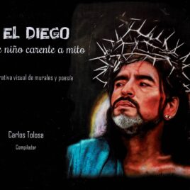 El Diego de niño carente a mito