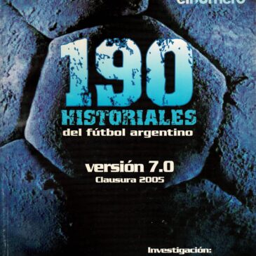 190 Historiales del fútbol argentino – Clausura 2005