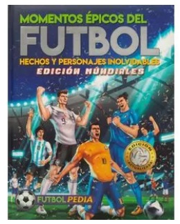 Momentos épicos del fútbol