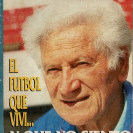 Adolfo Pedernera El fútbol que yo vivi…