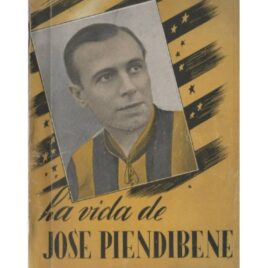 La vida de José Pendibene