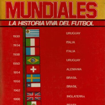 El libro de los mundiales la historia viva del fútbol