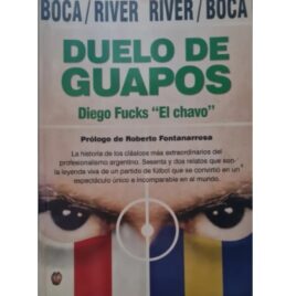 River-Boca Boca-River Duelo de guapos