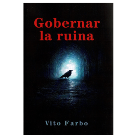 Gobernar la ruina