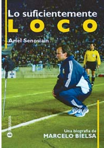loco bielsa