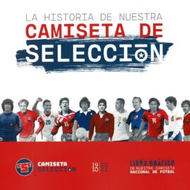 La historia de nuestra Camiseta de Selección