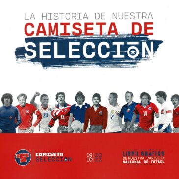 La historia de nuestra Camiseta de Selección