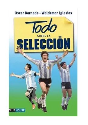 Todo sobre la Selección
