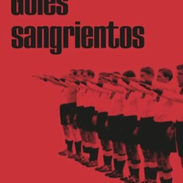 Goles sangrientos