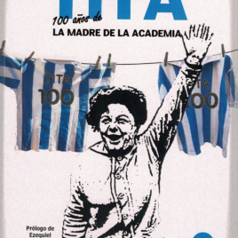 Tita: 100 años de la madre de la Academia