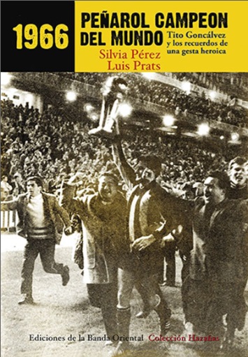 1966 Peñarol campeón del mundo