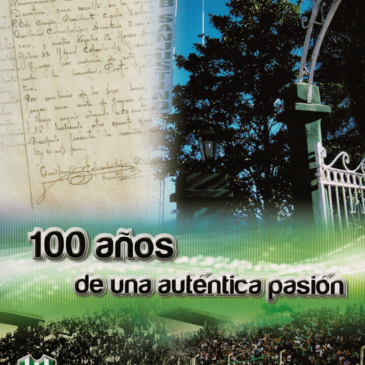 100 años de una auténtica pasión. Club Sanjustino 1912-2012