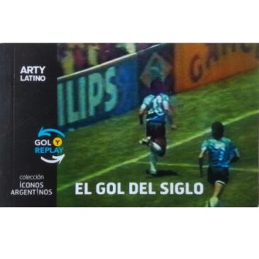 El gol del siglo. Arty Latino